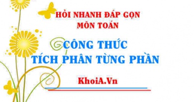 Công thức tích phân từng phần lớp 12? Hỏi nhanh đáp gọn môn Toán